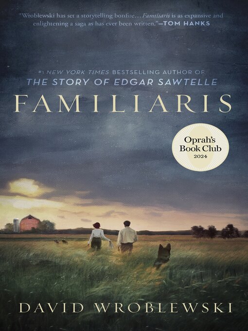 Title details for Familiaris (Oprah's Book Club) by David Wroblewski - Wait list